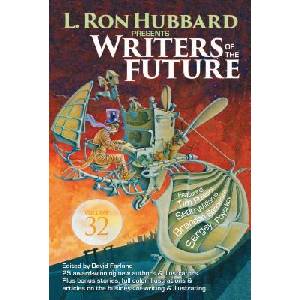 L. Ron Hubbard Presents Writers of the Future Volume 32 | L. Ron Hubbard, Sean Williams, David Farland, Brandon Sanderson, Tim Powers (ISBN: 9781619865020)