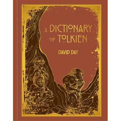 A Dictionary of Tolkien Deluxe Edition