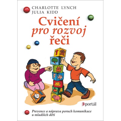Cvičení pro rozvoj řeči - Julia Kidd, Charlotte Lynch