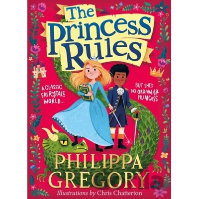 The Princess Rules - Philippa Gregory