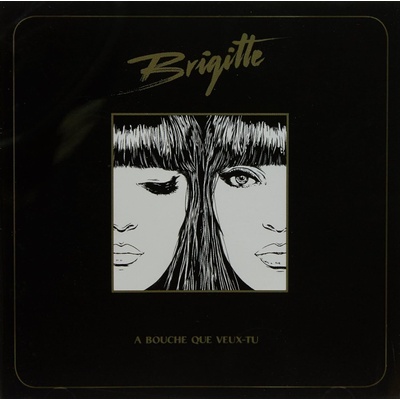 Brigitte - A Bouche Que Veux-Tu (Reissue) (CD) (0888750703422)
