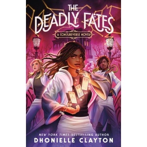 The Deadly Fates | CLAYTON DHONIELLE (ISBN: 9781250423443)