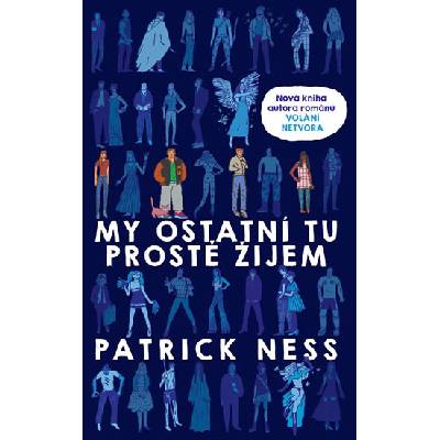 My ostatní tu prostě žijem