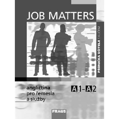 Job Matters - angličtina pro řemesla a služby PU - Maria Elisabeth Köstler