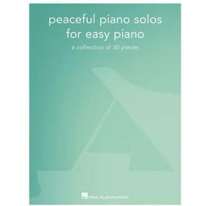 Peaceful Piano Solos For Easy Piano | Hal Leonard Corp (ISBN: 9781540039866)
