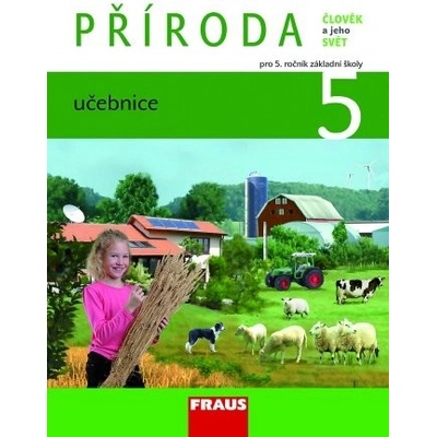Člověk a jeho svět Příroda 5 pro ZŠ učebnice