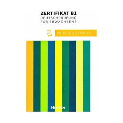 Prüfung Express - Zertifikat B1, Deutschprüfung für Erwachsene. Übungsbuch mit Audios Online - Frauke Van Der Werff