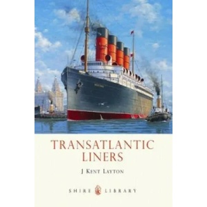Transatlantic Liners | J Kent Layton (2012)