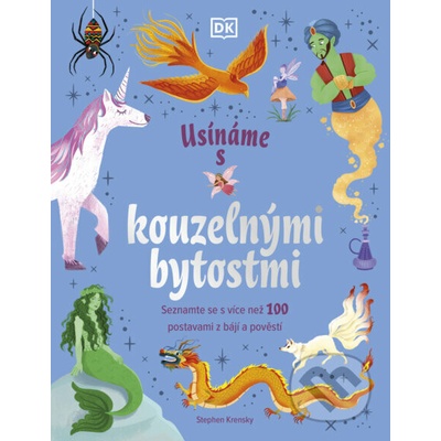 Usínáme s pohádkovými bytostmi - Stephen Krensky
