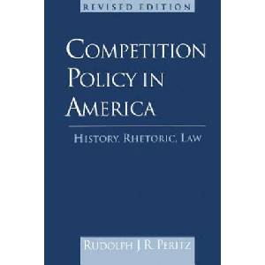 Competition Policy in America | Rudolph J. R. Peritz (ISBN: 9780195144093)
