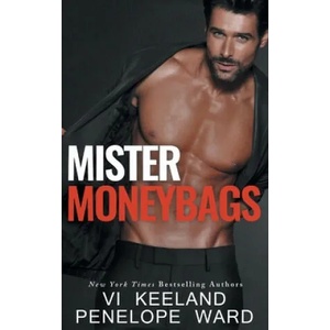Mister Moneybags | Penelope Ward (ISBN: 9781951045197)