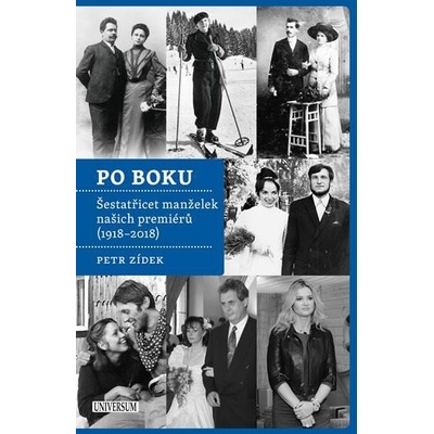 Po boku Šestatřicet manželek našich premiérů 19182018