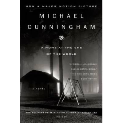 A Home at the End of the World | Michael Cunningham