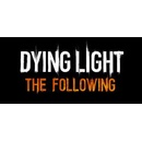 Dying Light: The Following