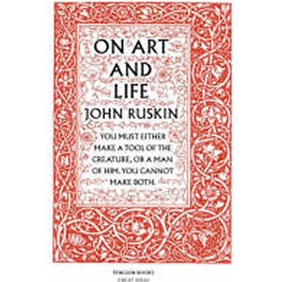 On art and life - John Ruskin
