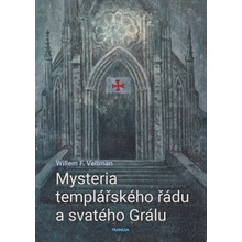 Mysteria templářského řádu a svatého Grálu - Willem F. Veltman