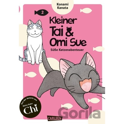 Kleiner Tai & Omi Sue - Süße Katzenabenteuer 2