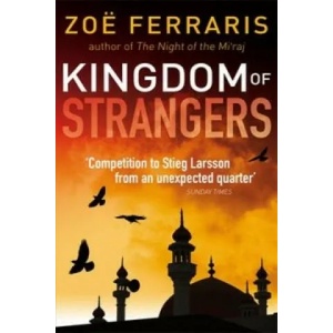 Kingdom Of Strangers | Zoe Ferraris (2013)