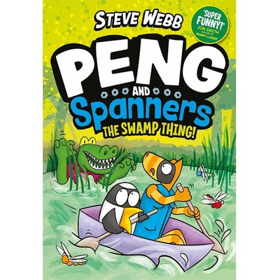 Faber and Faber Peng and Spanners: The Swamp Thing! A Graphic Novel