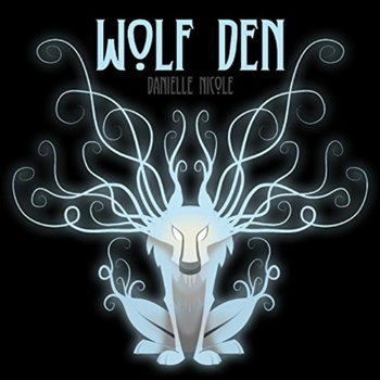 Nicole Danielle - Wolf Den CD