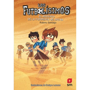 Futbolisimos | ROBERTO SANTIAGO (ISBN: 9788491079323)