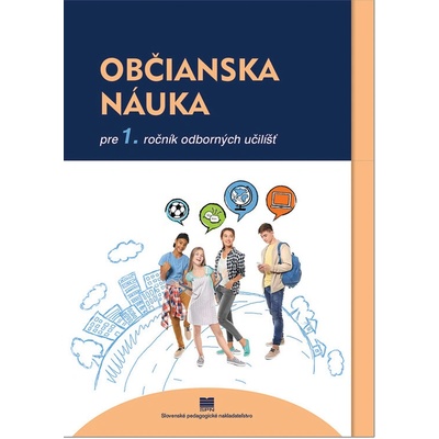 Občianska náuka pre 1. ročník odborných učilíšť (pre žiakov s mentálnym postihnutím)