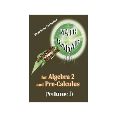 Solutions Manual for Algebra 2 and Pre-Calculus VolumeKang AejeongPaperback
