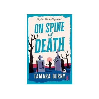 On Spine of Death - Tamara Berry