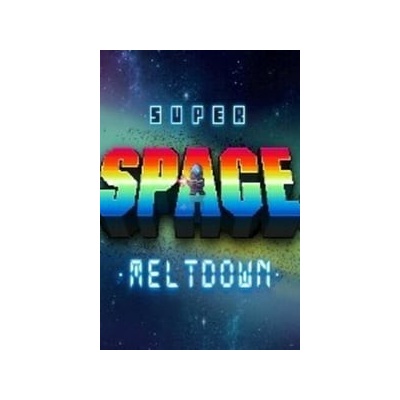 Super Space Meltdown