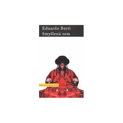 Smyšlená zem - Eduardo Berti