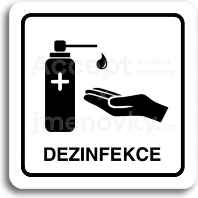 ACCEPT Piktogram dezinfekce II - bílá tabulka - černý tisk