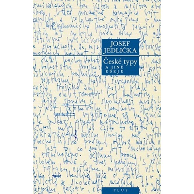 České typy a jiné eseje - Josef Jedlička