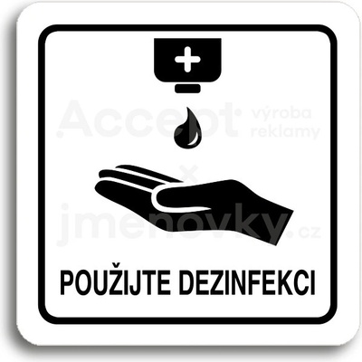 ACCEPT Piktogram použijte dezinfekci IV - bílá tabulka - černý tisk