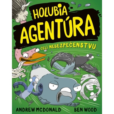 Holubia agentúra čelí nebezpečenstvu 2 - Andrew Wood Ben McDonald