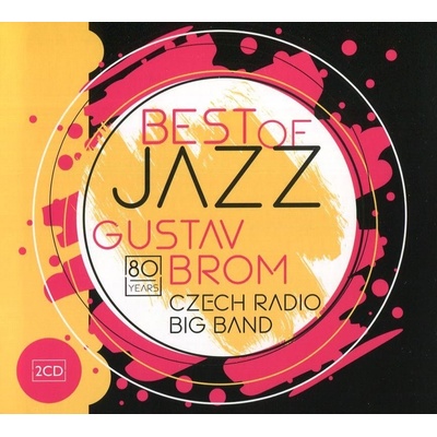 Rozhlasový Big Band Gustava Broma - Best of Jazz 2 CD