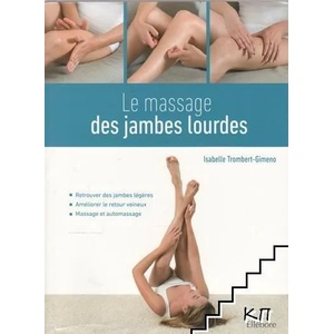 Le massage des jambes lourdes (ISBN: 9791023000580)