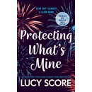 Protecting Whats Mine - Lucy Score