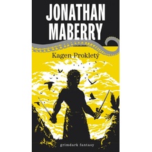 Kagen Prokletý var. A, žlutá obálka - Jonathan Maberry