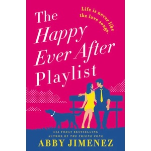 The Happy Ever After Playlist | JIMENEZ ABBY (ISBN: 9781538715642)