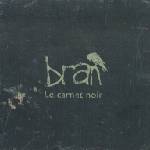 Supraphon Bran: Le Carnet Noir - CD (013603)