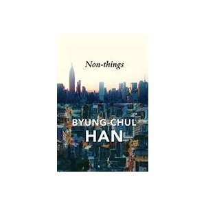 Non-things | Byung-Chul Han (ISBN: 9781509551705)