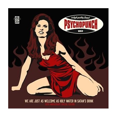 We Are Just As Welcome As Holy Water in Satan's - Psychopunch CD