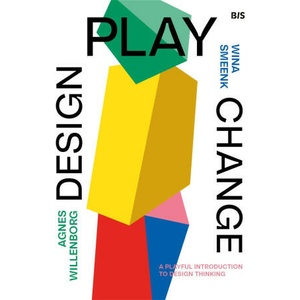 Design, Play, Change | Agnes Willenborg (ISBN: 9789063696498)
