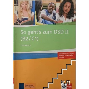 So geht's zum DSD 2. Ubungsbuch B2/C1 (ISBN: 9789543443345)