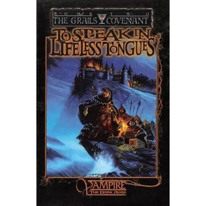 To Speak with Lifeless Tongues: Book 2 of the Grails Covenant Trilogy (ISBN: 9781949914054)