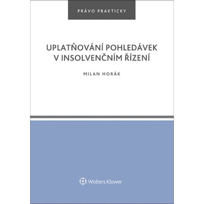 Uplatňování pohledávek v insolvenčním řízení