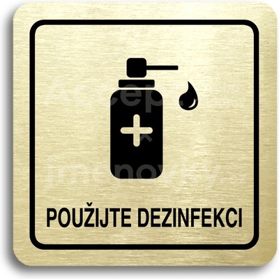 ACCEPT Piktogram použijte dezinfekci V - zlatá tabulka - černý tisk