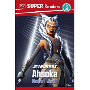 DK Super Readers Level 3 Star Wars Ahsoka Rebel Jedi | Matt Jones (ISBN: 9780241785089)