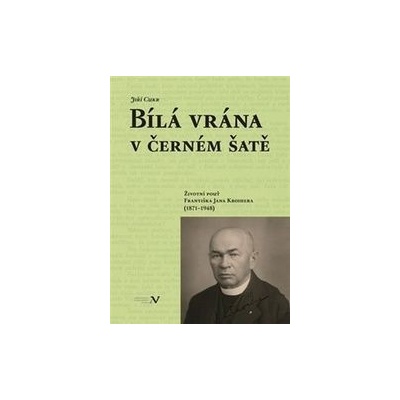 Bílá vrána v černém šatě VEDUTA - Jiří Cukr