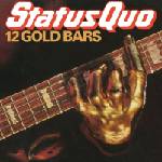 Status Quo - 12 Gold Bars (Reissue) (180 g) (LP) (0602577451393)